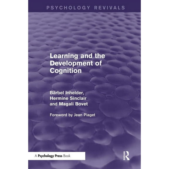 Psychology Revivals Learning and the Development of Cognition, (Paperback)