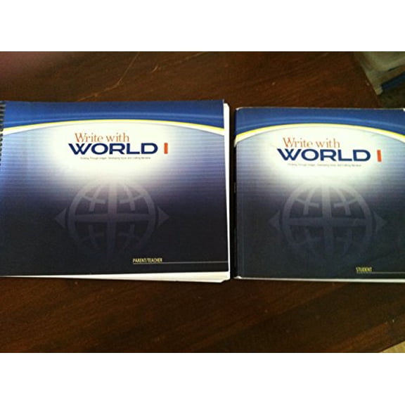 Pre-Owned Write with WORLD I, Teacher Edition : Thinking Through Images, Developing Voice, (Paperback) 0985595701 9780985595708