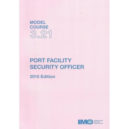 (Model Course 3.21) ISPS Port Security Officer, 2015 (Best Internet Security Provider)