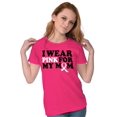 thumbnail image 3 of I Wear Pink For My Mom Support Womens Slim Fit Graphic Tee Brisco Brands S, 3 of 4