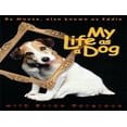 thumbnail image 1 of Pre-Owned My Life as a Dog (Hardcover) 0061051721 9780061051722, 1 of 1