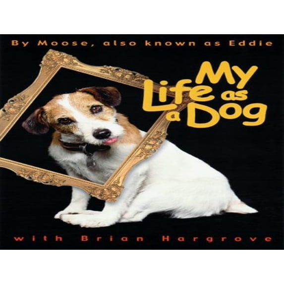 Pre-Owned My Life as a Dog (Hardcover) 0061051721 9780061051722