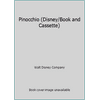 Pinocchio (Disney/Book and Cassette) [Paperback - Used]