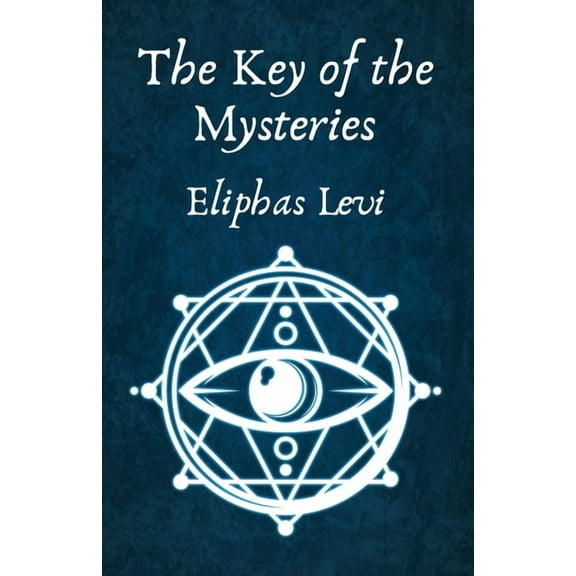 The Key of the Mysteries, (Paperback)