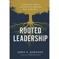 thumbnail image 2 of Rooted Leadership: Seeking God's Answers to the Eleven Core Questions Every Leader Faces, (Hardcover), 2 of 2