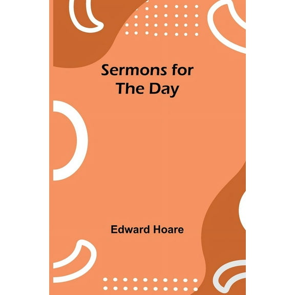 Sermons for the Day, (Paperback)