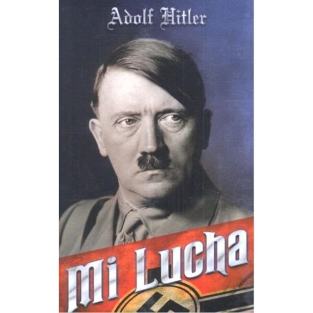 mi lucha total book 9786078578085 Nuevo y sellado libro en español, portada frontal centrada con título grande "mi Lucha" sobre franja roja, emblema histórico parcialmente visible y autor impreso "Adolf Hitler" arriba; edición rústica mostrada sobre fondo neutro.