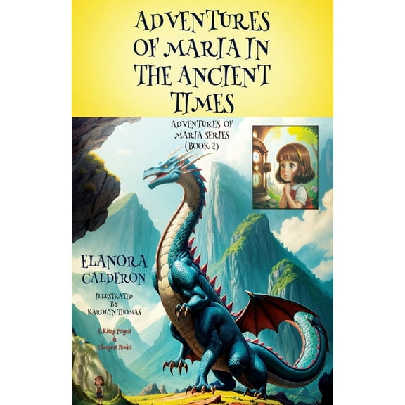 Adventures of Maria Adventures of Maria in the Ancient Times, Book 2, (Paperback)