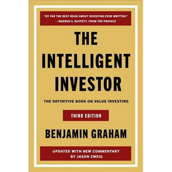 Benjamin Graham,Jason Zweig The Intelligent Investor Third Edition (Paperback)