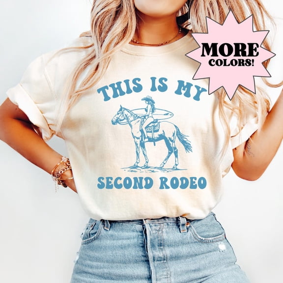 Simple Fit My Second Rodeo Shirt, Retro Western Aesthetic Vintage Inspired Shirt, Horse Shirt, Beach Shirt, Wild West Country Girls tee