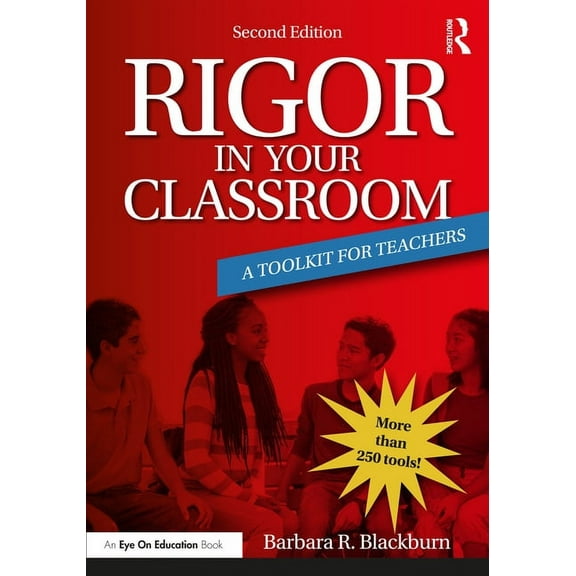 Rigor in Your Classroom: A Toolkit for Teachers, (Paperback)