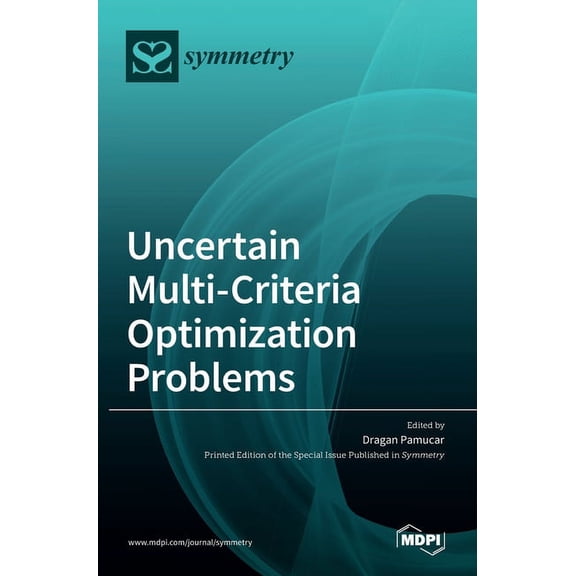 Uncertain Multi-Criteria Optimization Problems, (Hardcover)