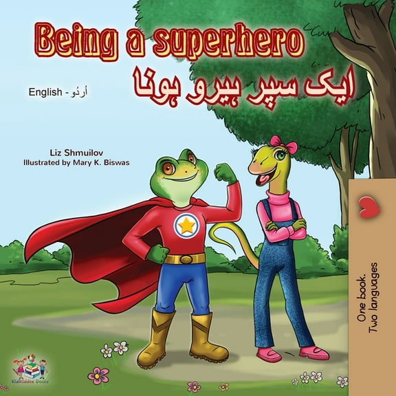 English Urdu Bilingual Collection Being a Superhero (English Urdu Bilingual Book), (Paperback)