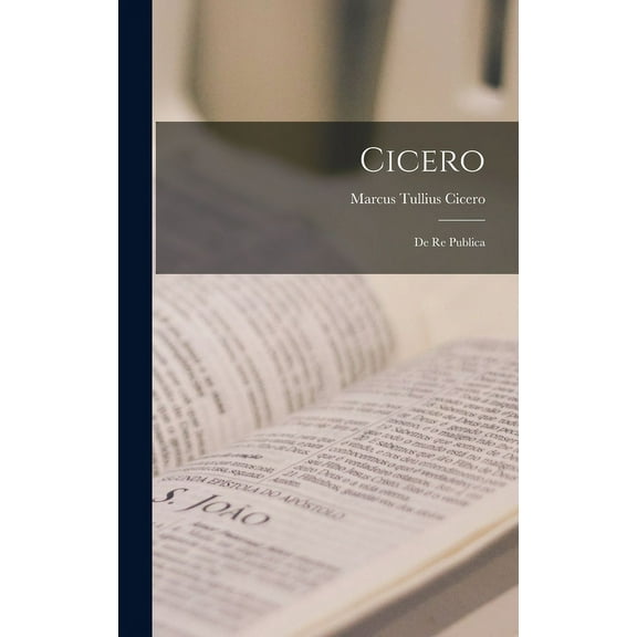 Cicero : De Re Publica (Hardcover)