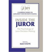 Inside the Juror: The Psychology of Juror Decision Making [Paperback - Used]