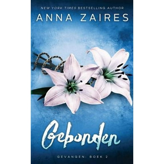 Gebonden: Gevangen: Boek 2 (Paperback) by Anna Zaires, Dima Zales