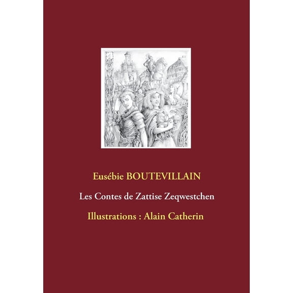 Les Contes de Zattise Zeqwestchen, (Paperback)
