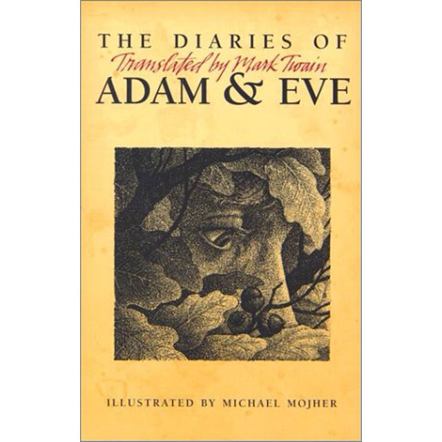 Les Journals d'Adam et Eve : Traduit par Mark Twain