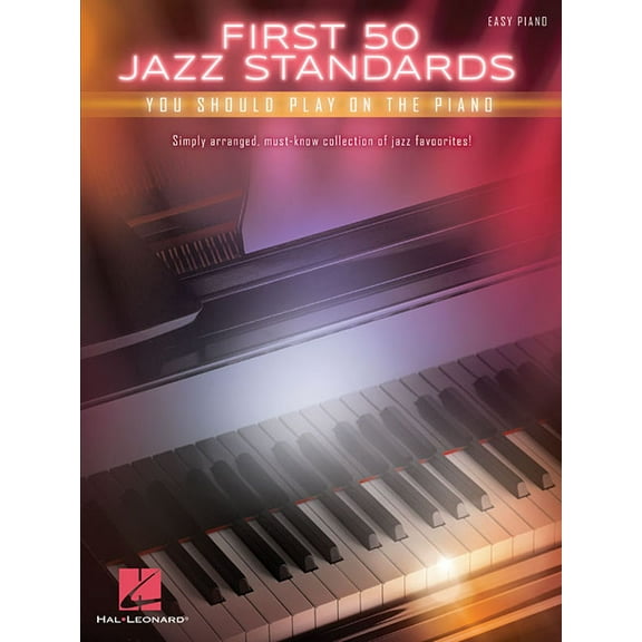 First 50 Jazz Standards You Should Play on Piano, (Paperback)