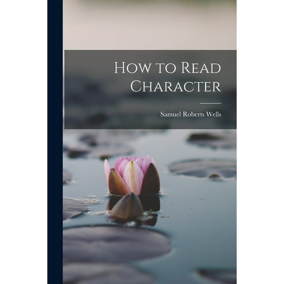 How to Read Character, (Paperback)