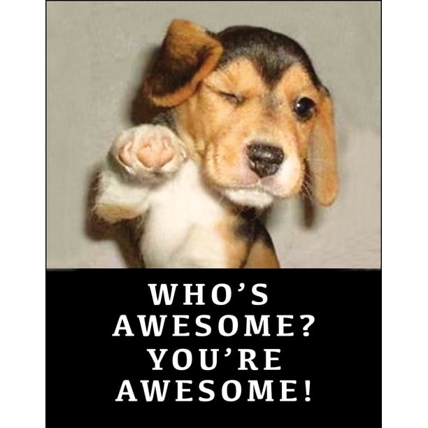Funny Retro Poster Who's Awesome You're Awesome - Ephemera Art Print ...