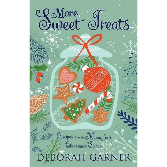 More Sweet Treats, (Paperback)