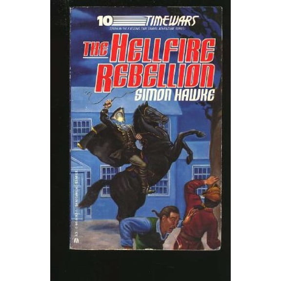 Pre-Owned Timewars 10: Hellfire Rebellion (Timewars, No 10) (Unknown) 0441812627 9780441812622