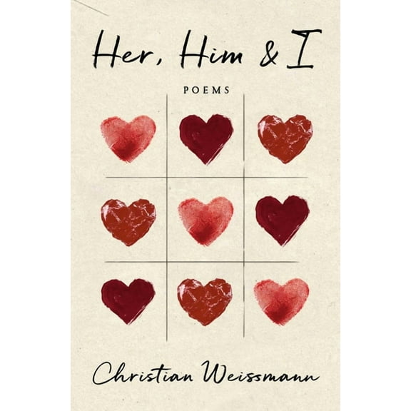 Her, Him & I: Poems, (Paperback)