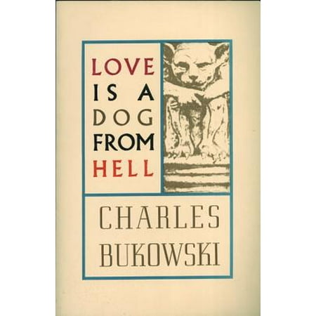 Love Is a Dog from Hell Love Is a Dog from Hell