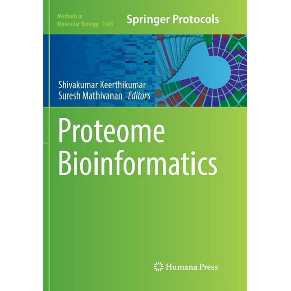 Methods in Molecular Biology Proteome Bioinformatics, Book 1549, (Paperback)
