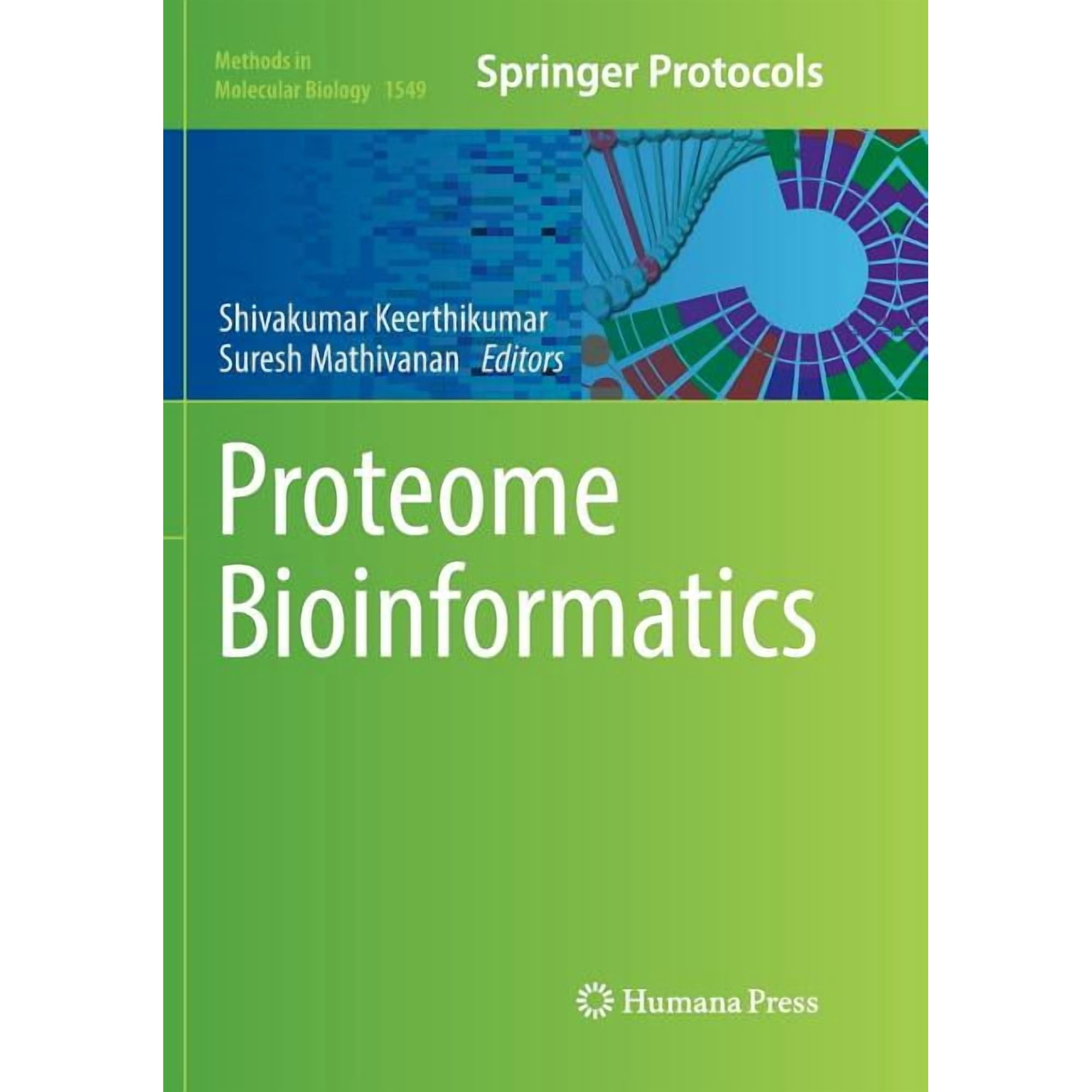 Methods in Molecular Biology Proteome Bioinformatics Book 1549 (Paperback)