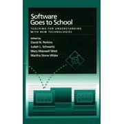 Software Goes to School: Teaching for Understanding with New Technology, (Hardcover)