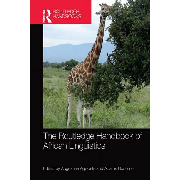 Routledge Language Handbooks The Routledge Handbook of African Linguistics, (Paperback)