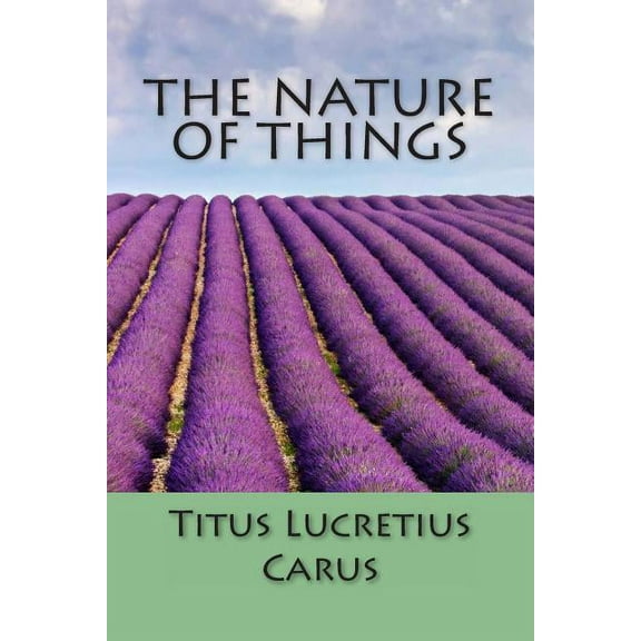 The Nature of Things (Paperback)