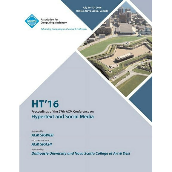 HT 16 27th ACM Conference on Hypertext & Social Media (Paperback)