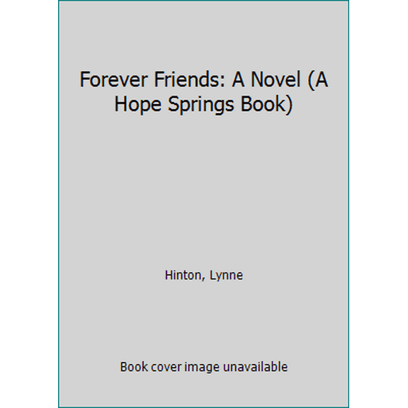 Pre-Owned Forever Friends (Paperback) 006251749X 9780062517494