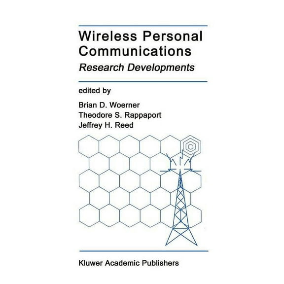 The Springer International Engineering a Wireless Personal Communications: Research Developments, Book 309, (Hardcover)
