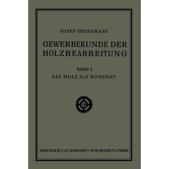 Das Holz ALS Rohstoff, (Paperback)