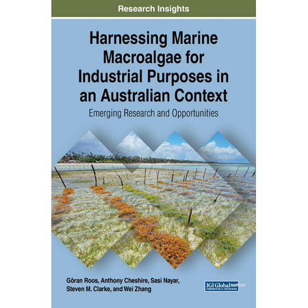 Harnessing Marine Macroalgae for Industrial Purposes in an Australian Context: Emerging Research and Opportunities (Best Macroalgae For Refugium)