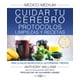 thumbnail image 1 of Médico Médium. Cuidar tu cerebro: Soluciones para la inflamación cerebral, la salud mental, el trast, 1 of 2