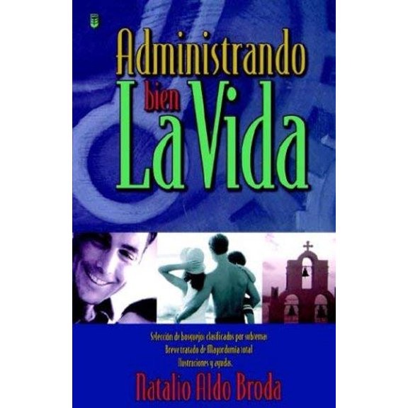 Pre-Owned Administrando Bien La Vida (Spanish Edition), 9780789907608, 0789907607, Paperback,