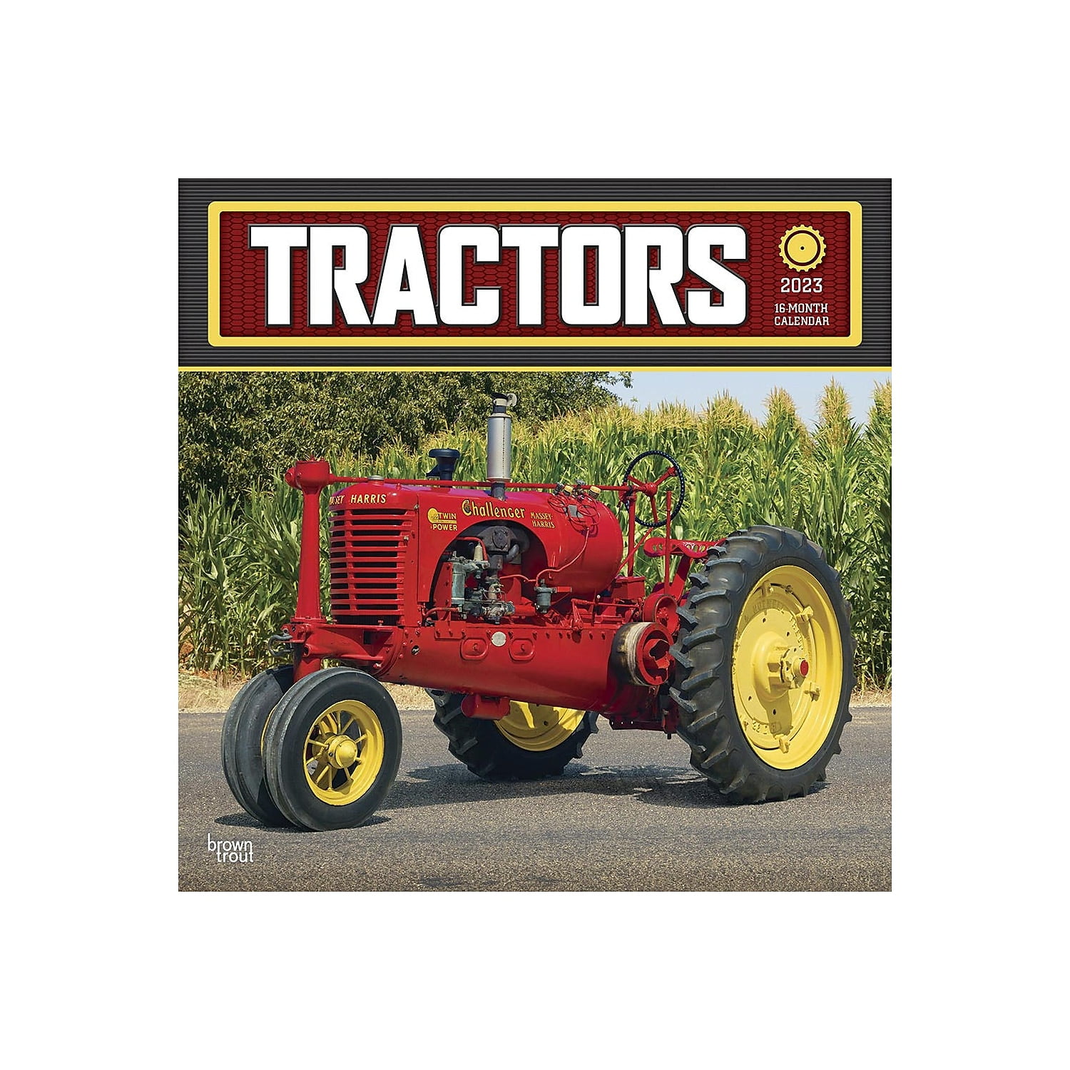 2023 BrownTrout Tractors 12'' x 12'' Monthly Wall Calendar (9781975450083)