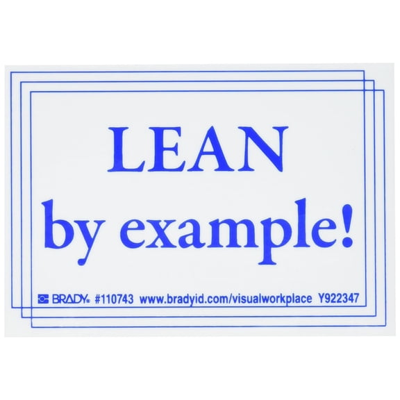Brady 110743 Self Sticking Polyester Lean Label , Blue On White, 3.5" Height x 5" Width, Legend "Lean By Example!" (10 Labels per Package)