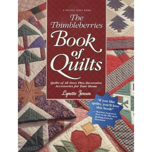 Pre-Owned The Thimbleberries Book of Quilts: Quilts of All Sizes Plus Decorative Accessories for Your Home (Paperback) 0875969631 9780875969633