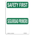 thumbnail image 1 of SignMission OS-SF-A-1218-L-10864 12 x 18 in. OSHA Safety First Sign - Bilingual, 1 of 1