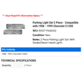 thumbnail image 2 of Parking Light Set 2 Piece - Compatible with 1988 - 1999 Chevy C1500 1989 1990 1991 1992 1993 1994 1995 1996 1997 1998, 2 of 2