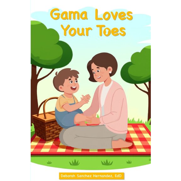 Gama Loves Your Toes, (Paperback)