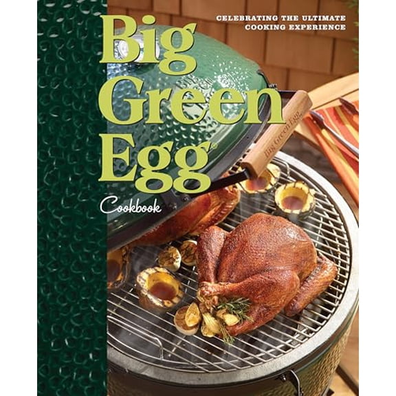 Pre-Owned Big Green Egg Cookbook: Celebrating the Ultimate Cooking Experience (Volume 1) (Hardcover) 0740791451