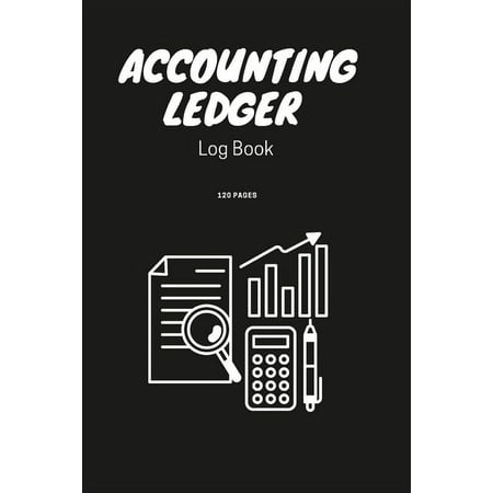 Accounting Ledger Book Simple Accounting Ledger for Bookkeeping Small Business Income Expense Account Recorder & Tracker logbook 120 Pages (Paperback)