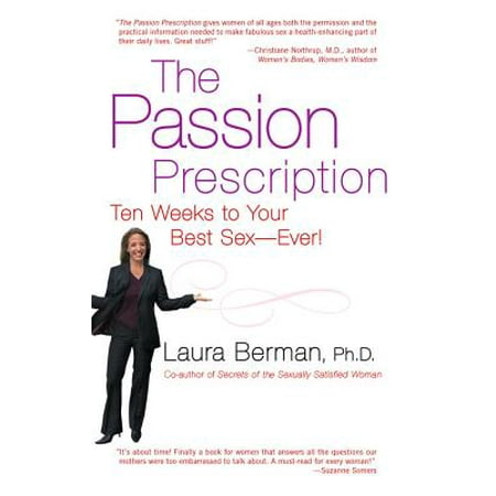 The Passion Prescription : Ten Weeks to Your Best (Best Prescription For Hemorrhoids)